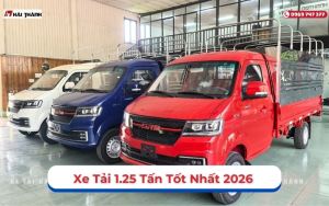 Top 9 Xe Tải 1.25 Tấn Đáng Mua 2026: Đánh Giá Chi Tiết